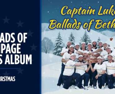 Luke Donald's Ballads of Bethpage | Number One Album This Christmas | 2025 Ryder Cup