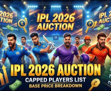 IPL 2026 Auction | Capped Players की पूरी लिस्ट | Base Price के साथ Full Breakdown | #ipl2026
