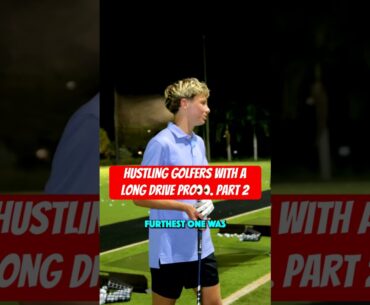 HUSTLING Golfers with a long drive pro! Part 2