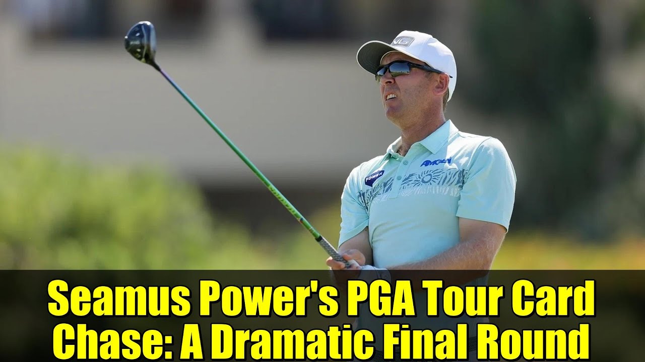 Seamus Power’s PGA Tour Card Chase: A Dramatic Final Round Seamus Power's PGA Tour Card Chase: A Dramatic Final Round