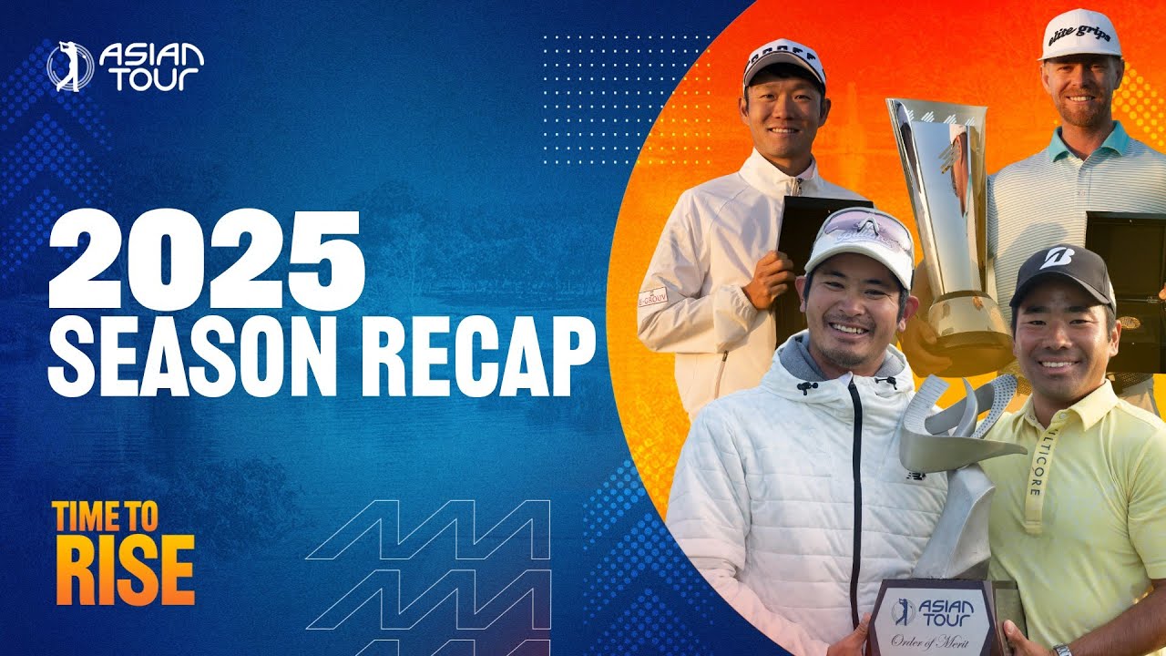 Season recap | Asian Tour | 2025 Season recap | Asian Tour | 2025