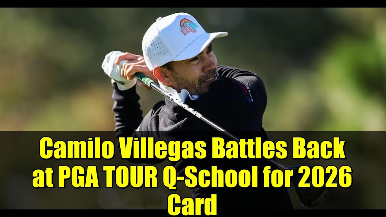 Camilo Villegas Battles Back at PGA TOUR Q-School for 2026 Card | Veteran Golfer’s Comeback Camilo Villegas Battles Back at PGA TOUR Q-School for 2026 Card | Veteran Golfer's Comeback