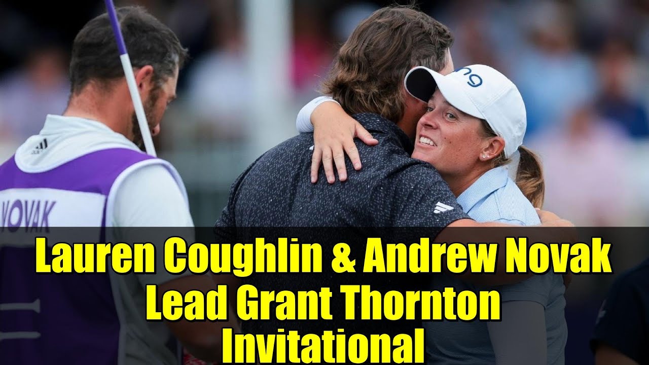 Lauren Coughlin & Andrew Novak Lead Grant Thornton Invitational | Mixed-Team Golf Highlights Lauren Coughlin & Andrew Novak Lead Grant Thornton Invitational | Mixed-Team Golf Highlights
