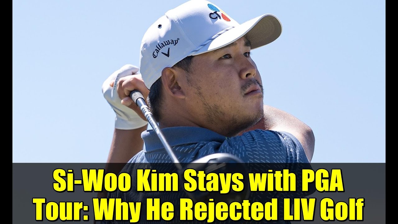 Si-Woo Kim Stays with PGA Tour: Why He Rejected LIV Golf Si-Woo Kim Stays with PGA Tour: Why He Rejected LIV Golf