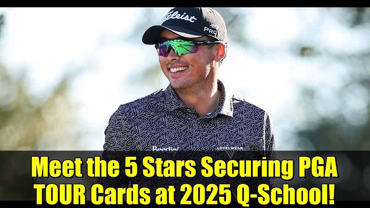 Meet the 5 Stars Securing PGA TOUR Cards at 2025 Q-School! Meet the 5 Stars Securing PGA TOUR Cards at 2025 Q-School!