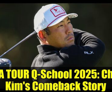 PGA TOUR Q-School 2025: Chan Kim's Comeback Story | Golf Highlights