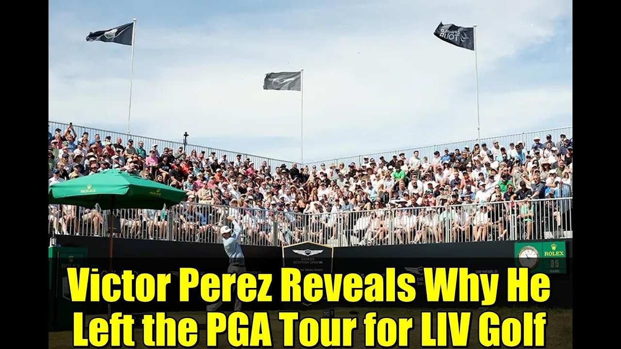Victor Perez Reveals Why He Left the PGA Tour for LIV Golf | Exclusive Interview Victor Perez Reveals Why He Left the PGA Tour for LIV Golf | Exclusive Interview