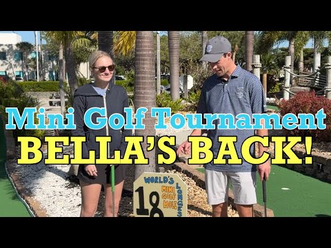 BELLA’S BACK for this Mini Golf Tournament! - MUST WATCH! (The World’s Longest Mini Golf Hole)