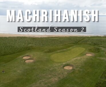 Machrihanish Golf Club | The GREATEST opening hole in golf? | Scotland S2E4