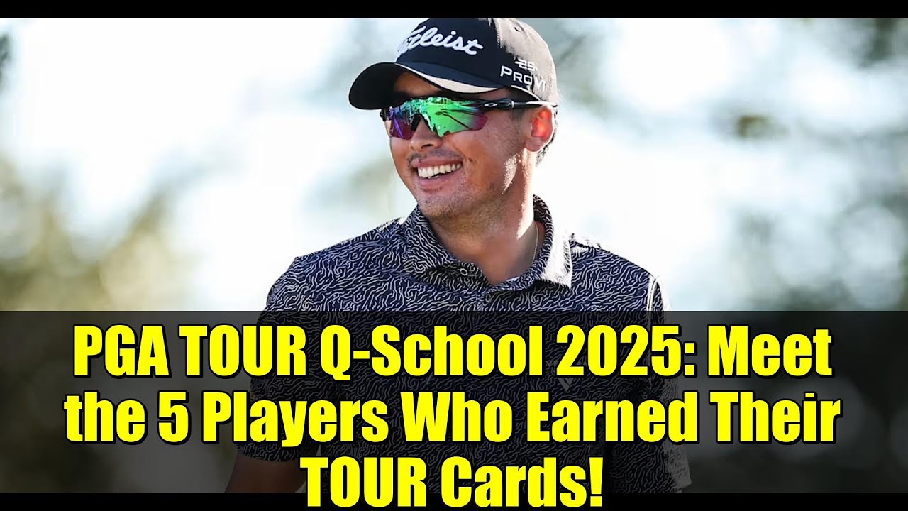 PGA TOUR Q-School 2025: Meet the 5 Players Who Earned Their TOUR Cards! PGA TOUR Q-School 2025: Meet the 5 Players Who Earned Their TOUR Cards!