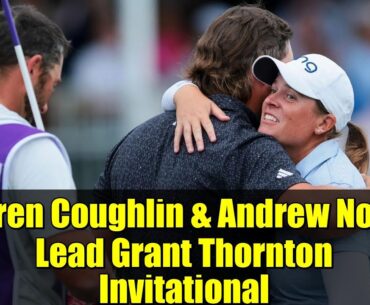 Lauren Coughlin & Andrew Novak Lead Grant Thornton Invitational | Mixed-Team Golf Highlights