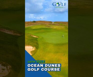 Ocean Dunes Golf Course - Eighteenth Hole