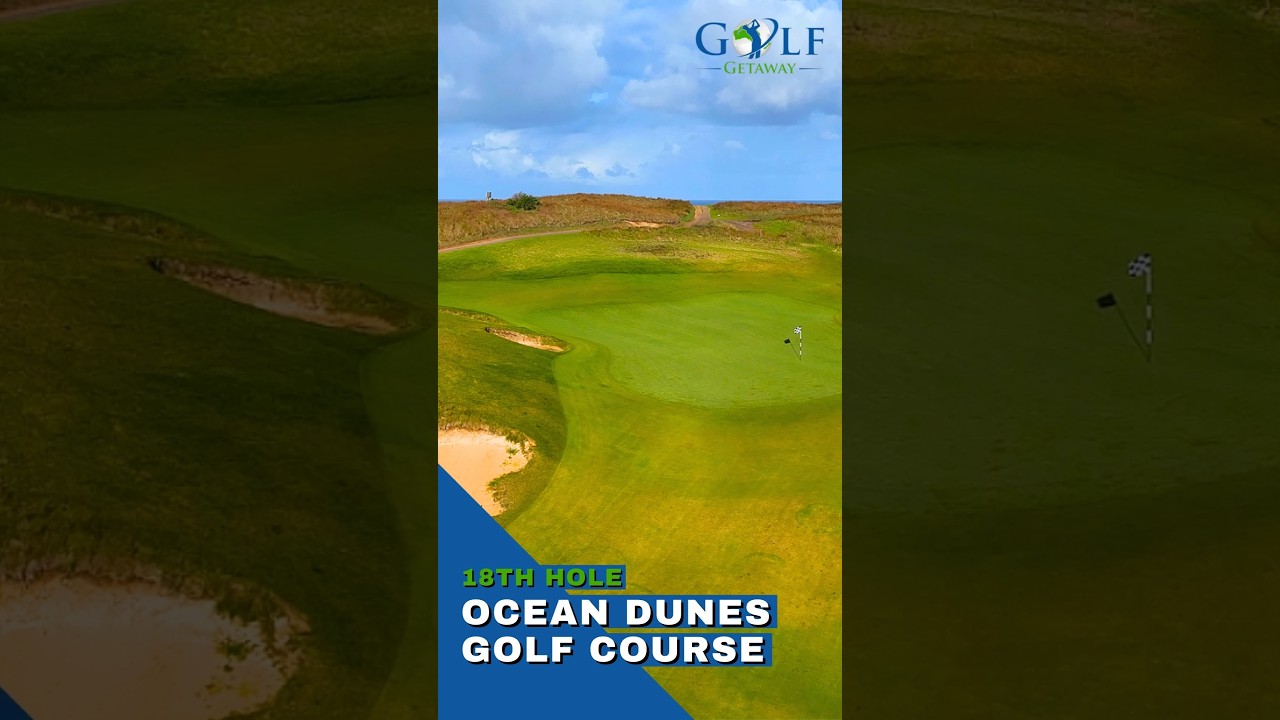 Ocean Dunes Golf Course – Eighteenth Hole Ocean Dunes Golf Course - Eighteenth Hole