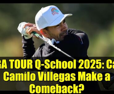 PGA TOUR Q-School 2025: Can Camilo Villegas Make a Comeback?