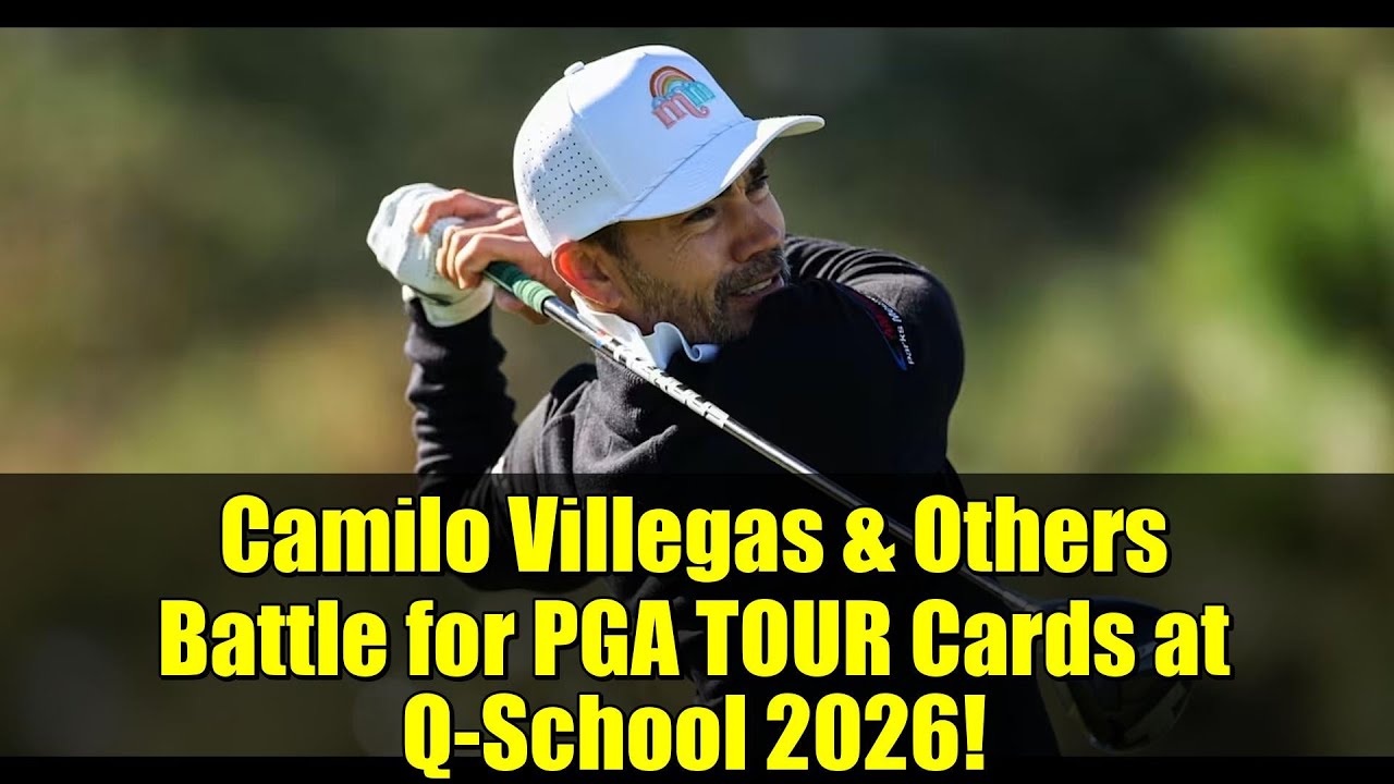 Camilo Villegas & Others Battle for PGA TOUR Cards at Q-School 2026!