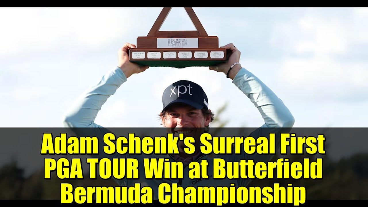 Adam Schenk's Surreal First PGA TOUR Win at Butterfield Bermuda Championship