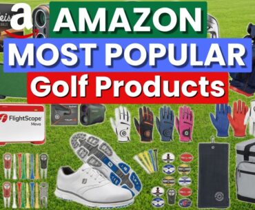 35 Most Popular Golf Products on Amazon You Don't Know About