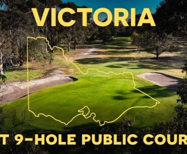 Top 5 Public 9-Hole Golf Courses in Victoria, Australia