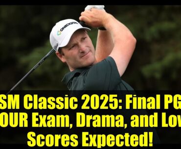 RSM Classic 2025: Final PGA TOUR Exam, Drama, and Low Scores Expected!