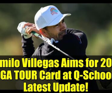 Camilo Villegas Aims for 2026 PGA TOUR Card at Q-School: Latest Update!