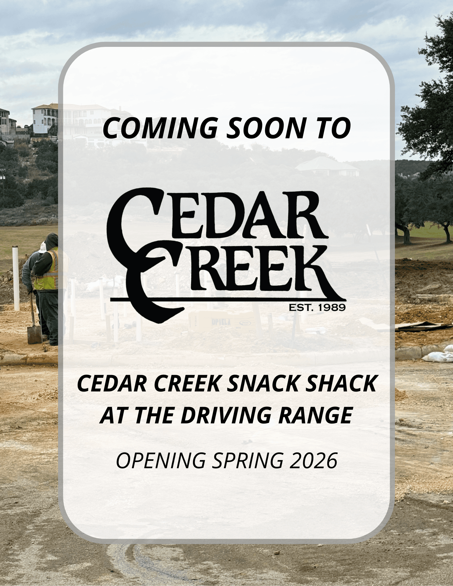COMING SOON: Cedar Creek Snack Shack! Cedar Creek COMING SOON (Real Estate Flyer)
