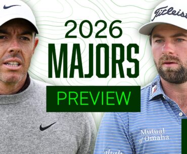 2026 PGA Tour Major Championships Early Preview