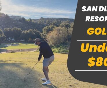 Budget San Diego Golf - At a Resort!