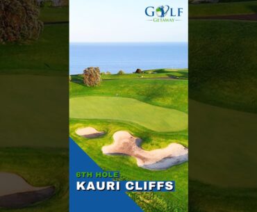 Kauri Cliffs - Sixth Hole