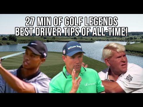 27 Min of the GREATEST DRIVING TIPS of ALL-TIME from Daly, Couples, Woods, Nicklaus, Faldo and More