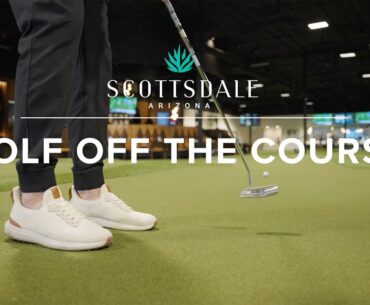 Golf Off The Course | Experience Scottsdale