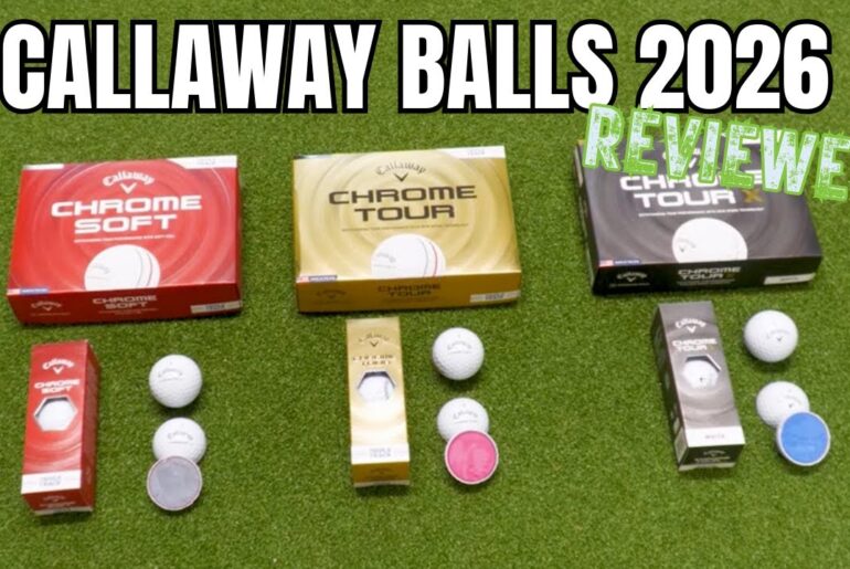 NEW 2026 Callaway Chrome Golf Balls Review | Chrome Soft vs Chrome Tour vs Chrome Tour X