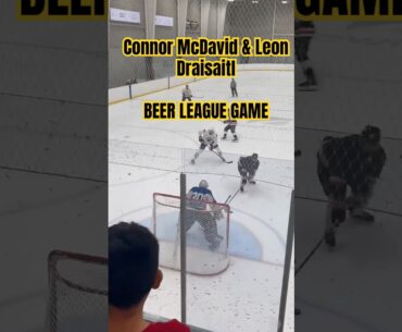 Connor McDavid & Leon Draisaitl BEER LEAGUE #connormcdavid