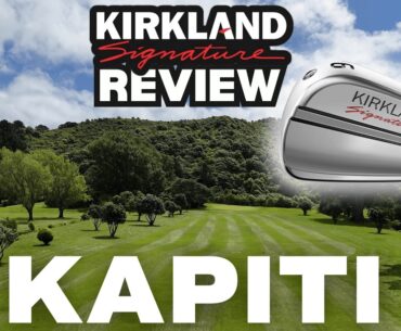 Kirkland Golf Clubs: The Costco Review at Kapiti Golf Club | Course 20 of 378 | New Zealand