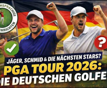 Die deutschen Spieler auf der PGA Tour 2026: Stephan Jäger, Matti Schmid und Co.🇩🇪⛳️
