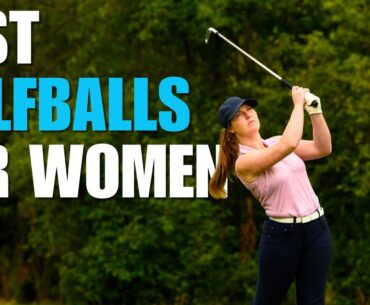 What's the BEST Golf Ball for Women in 2025 I Tested Them All