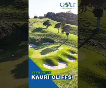 Kauri Cliffs - Thirteenth Hole