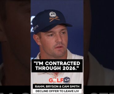 Bryson, Rahm & Cam Smith stay with LIV Golf in 2026