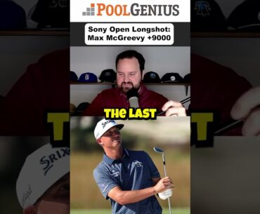 Take a Chance on Max McGreevy? #pga #pgapicks #pgabets #oneanddone #sonyopen