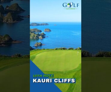 Kauri Cliffs - Fifteenth Hole