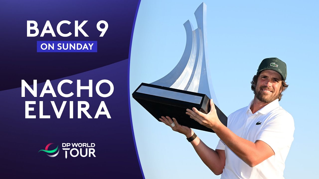 Nacho Elvira’s Winning Back 9 | Dubai Invitational Nacho Elvira's Winning Back 9 | Dubai Invitational