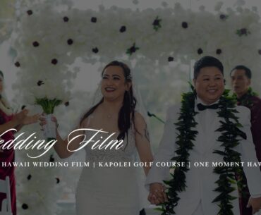 A Luxury Hawaii Wedding Film | Kapolei Golf Course | One Moment Hawaii