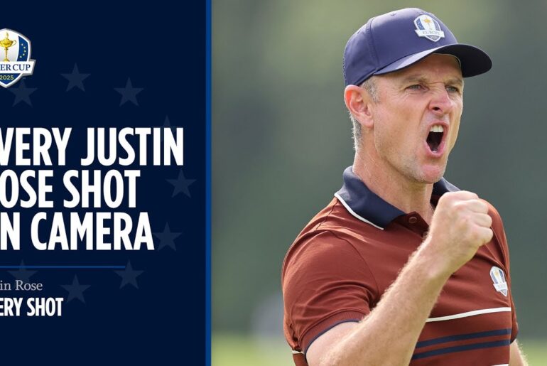 Every Justin Rose Shot on Camera | 2025 Ryder Cup