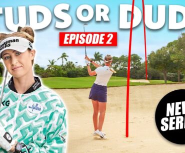 Studs Or Duds - Nelly Korda | Episode 2