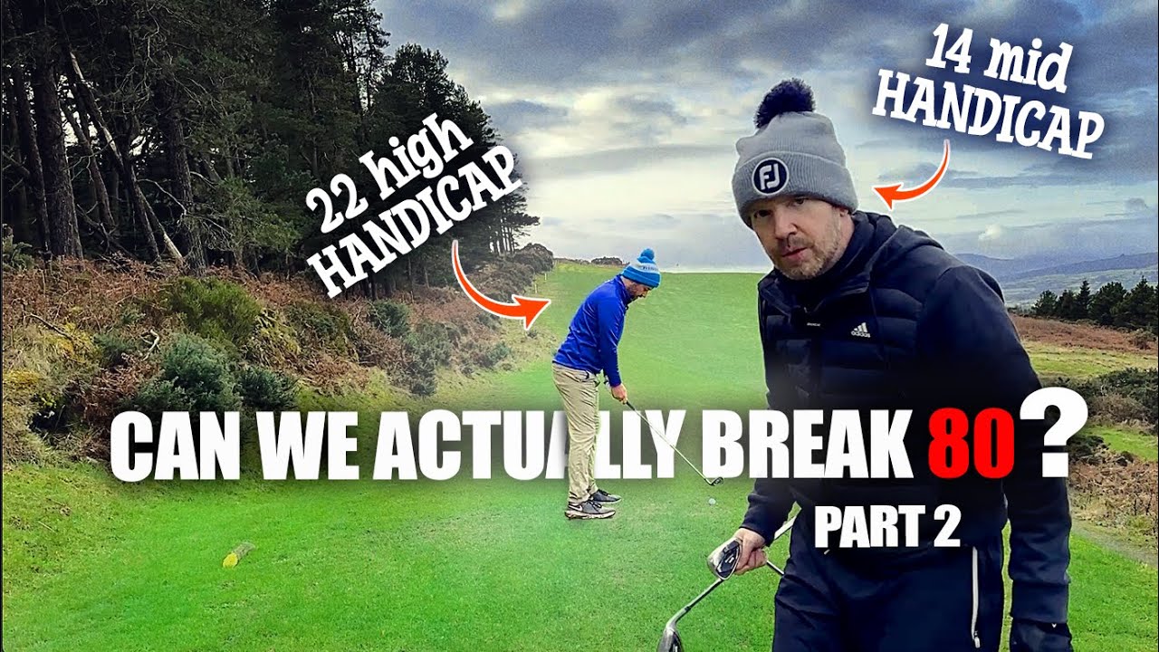 Can We Actually Break 80? | Two Man Scramble | Roundwood Golf Club | Part 2