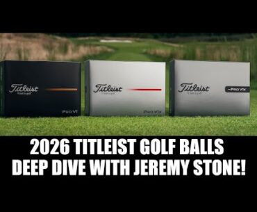 2026 Titleist Golf Balls Deep Dive | Pro V1x Left Dash & Full Line Breakdown