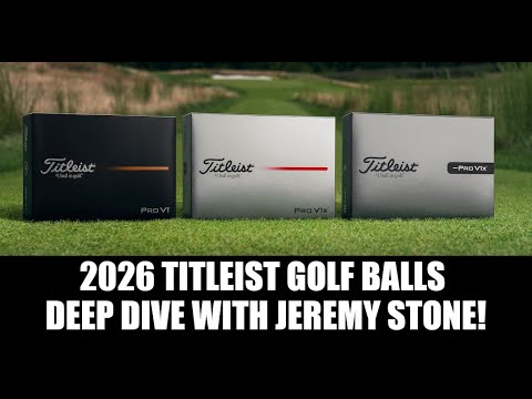 2026 Titleist Golf Balls Deep Dive | Pro V1x Left Dash & Full Line Breakdown