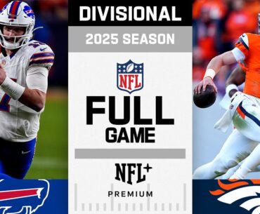 Buffalo Bills vs. Denver Broncos FULL GAME | NFL 2025 Season AFC Divisional Game
