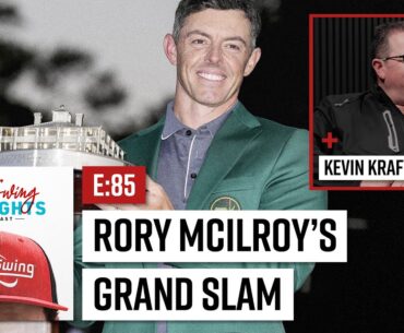 Rory McIlroy Makes History + Kevin Kraft's WITB | 2nd Swing Thoughts