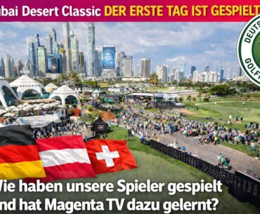 Dubai Desert Classic Tag 1: Girrbach überrascht! DACH-Bilanz + Magenta-TV-Check