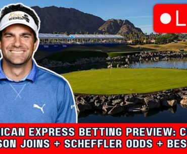 American Express Betting Preview: Curtis Thompson LIVE + Scheffler Odds + Best Bets | From the Rough